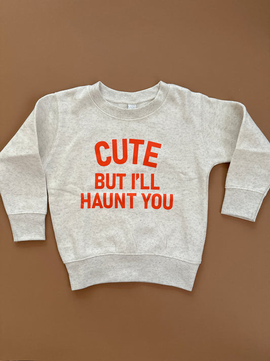 Cute But..... Crewneck